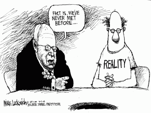 Cheney Meets Reality